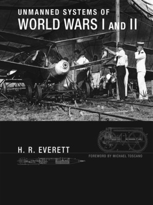 cover image of Unmanned Systems of World Wars I and II